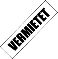 VERMIETET